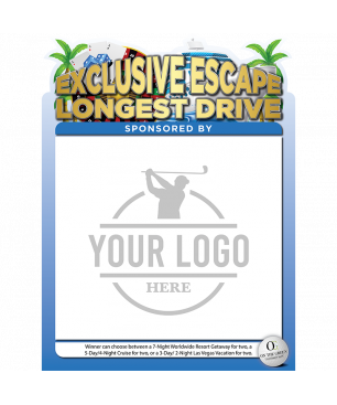 Longest Drive Exclusive Escape "Guaranteed Prize"