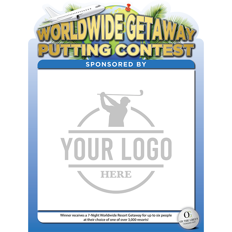 Putting Contest 7-Night Worldwide Resort Getaway "Guaranteed Prize"