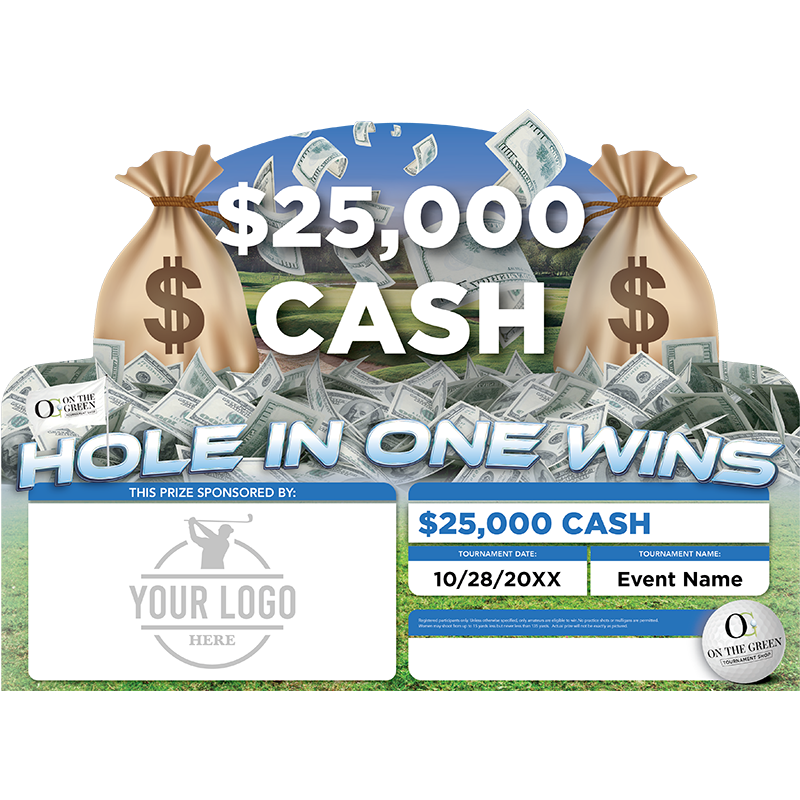 $25,000 Cash Hole in One Prize Package