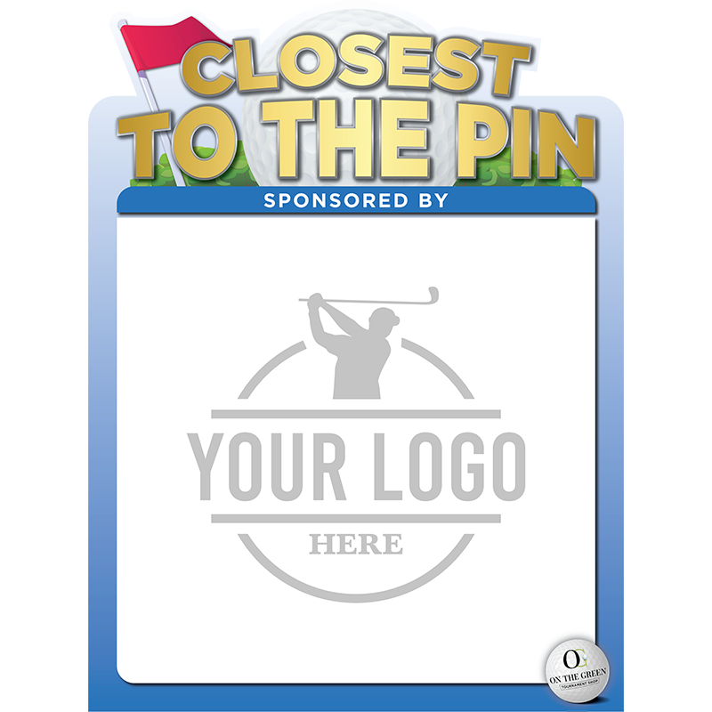 Closest to the Pin - Sponsor Sign